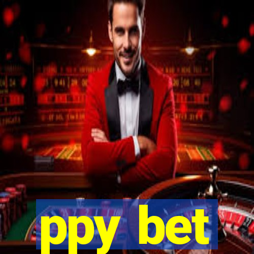 ppy bet